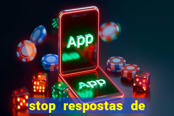 stop respostas de a a z